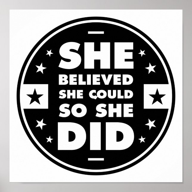 She believed she could, so she did poster (Front)