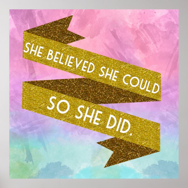 She believed she could, so she did poster (Front)