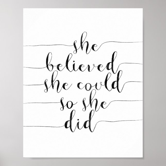 She Believed She Could So She Did Poster (Front)