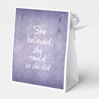 She Believed she Could so She Did Quote Favour Box