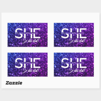 She Believed She Could So She Did  Rectangular Sticker
