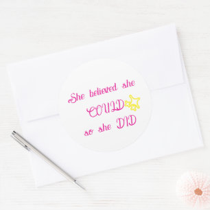 She Believed She Could So She Did Sticker