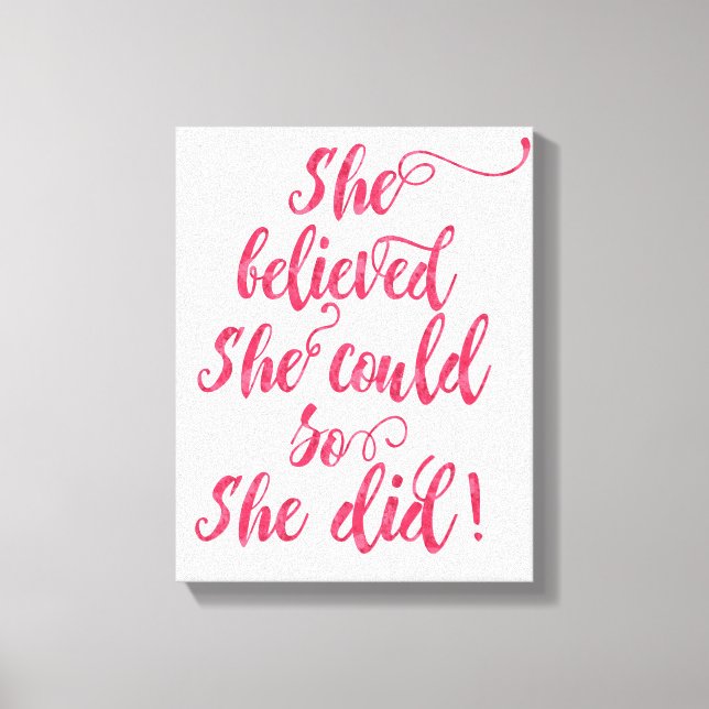 She Believed She Could So She Did Womens Feminist Canvas Print (Front)