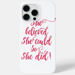 She Believed She Could So She Did Womens Feminist iPhone 15 Pro Max Case