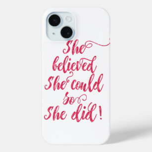 She Believed She Could So She Did Womens Feminist iPhone 15 Case