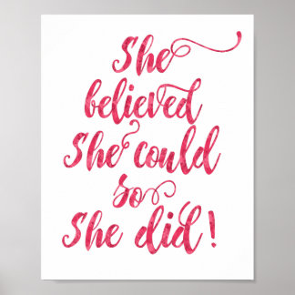 She Believed She Could So She Did Womens Feminist Poster