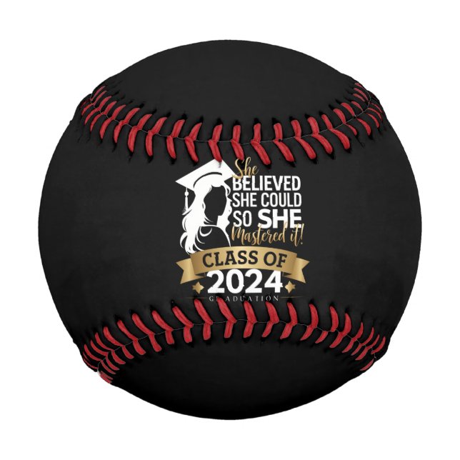 She Believed She Could So She Mastered It 2024 Baseball (Front)