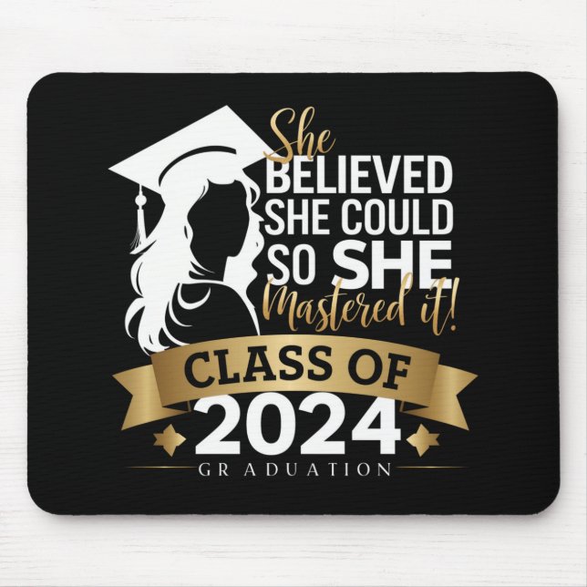 She Believed She Could So She Mastered It 2024 Mouse Mat (Front)