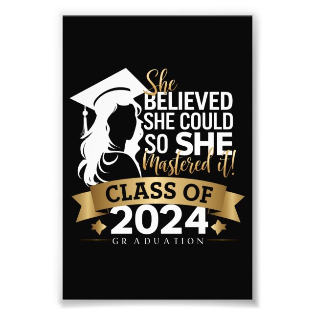 She Believed She Could So She Mastered It 2024 Photo Print (Front)