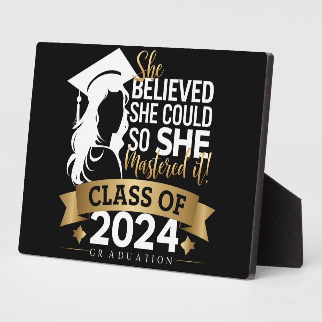She Believed She Could So She Mastered It 2024 Plaque (Side)