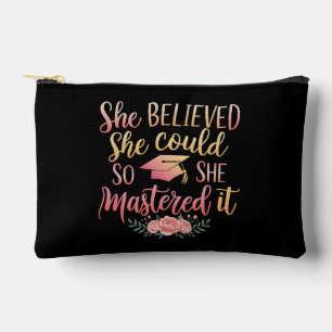 She Believed She Could So She Mastered It Accessory Pouch