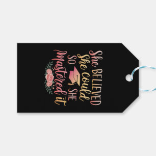 She Believed She Could So She Mastered It Gift Tags