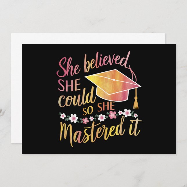 She Believed She Could So She Mastered It Grad Invitation (Front/Back)