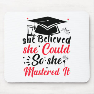 She Believed She Could So She Mastered It Masters Mouse Mat