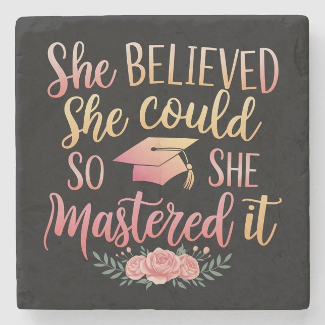 She Believed She Could So She Mastered It Stone Coaster (Front)
