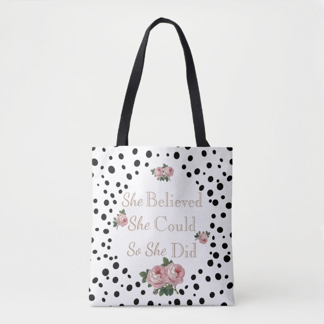 She Believed She Could Tote Bag (Front)