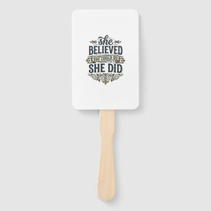 She Believed She Did Vintage Motivation Shirt_1 Hand Fan