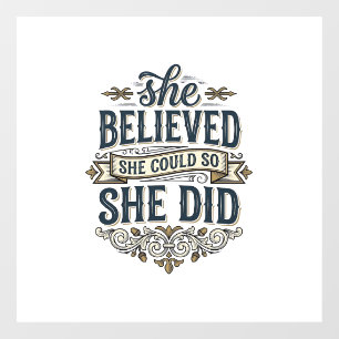 She Believed She Did Vintage Motivation Shirt_1 Window Cling