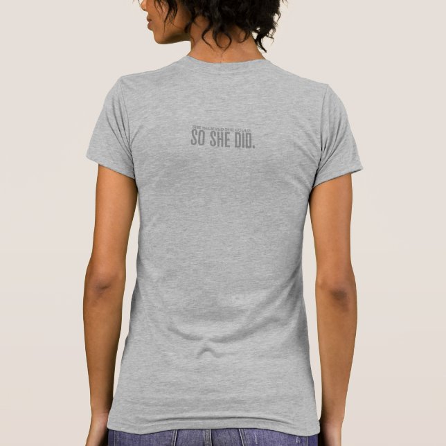 She Believed Tee (Back)