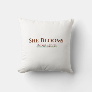 She Blooms Decorative Floral Throw Pillow