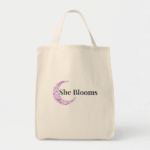 She Blooms Floral Inspirational Tote Bag