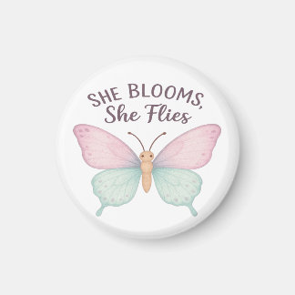 She Blooms, She Flies – Inspirational Butterfly  Magnet