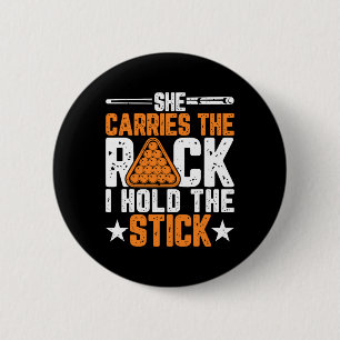 She Carries The Rack I Hold The Stick - Funny Bill 6 Cm Round Badge