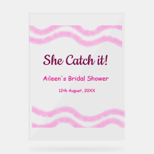 She Catch it pink spiral watercolor lines bridal  Acrylic Sign