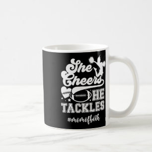 She Cheers He Tackles Mum Of Both Footll And Cheer Coffee Mug