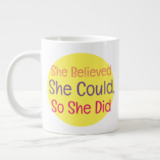  she could, so she did." large coffee mug