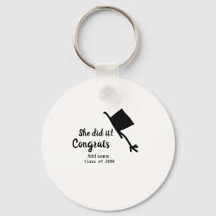 She did it congrats graduation add student name ye key ring