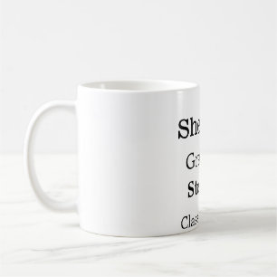 She did it graduate add name class of 20XX text Coffee Mug