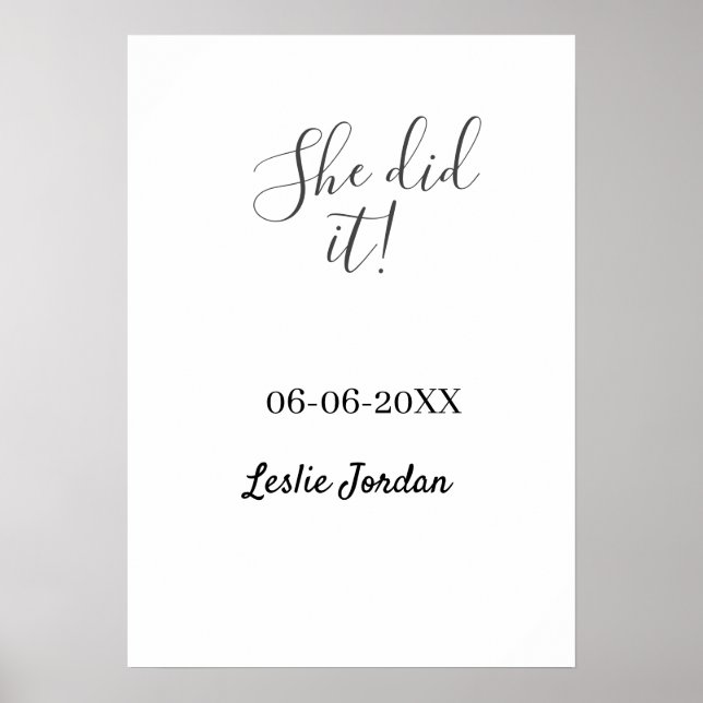 She did it graduation class of 20XX name simple  Poster (Front)