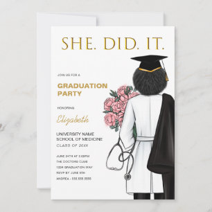 She Did It Medical School Graduation Invitation