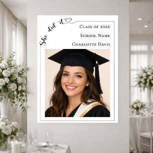 She Did it photo Graduation Party welcome Poster