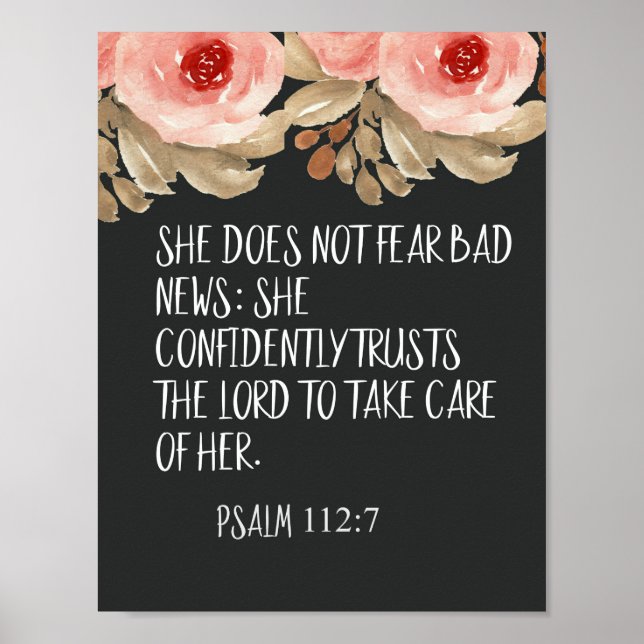 She Does Not Fear Bad News Psalm 112:7 Quote Poster (Front)