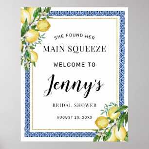 She Found Her Main Squeeze Bridal Shower Welcome  Poster