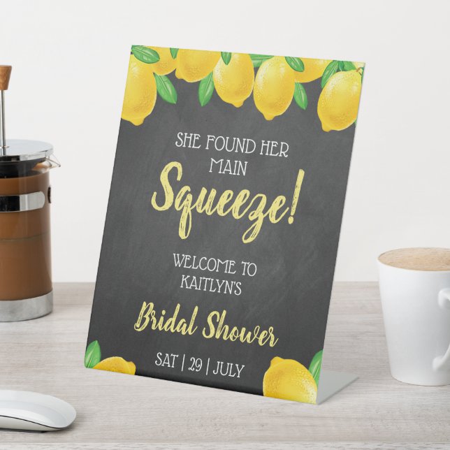 She Found Her Main Squeeze Lemon Bridal Shower Pedestal Sign (In SItu)