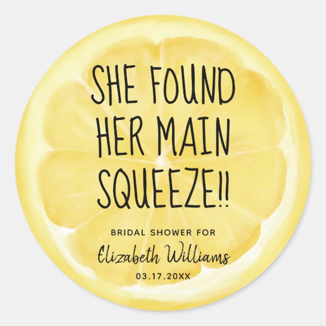 She Found Her Main Squeeze Lemon Slice Classic Round Sticker (Front)