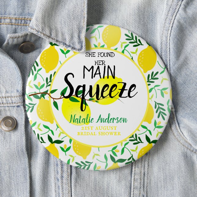 She Found Her Main Squeeze Lemons Bridal Shower 6 Cm Round Badge (In Situ)