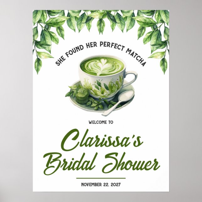 She Found her Perfect Matcha Bridal Shower Welcome Poster (Front)