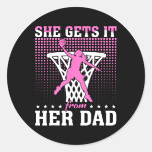 She Gets It From Her Dad Basketball Girl Basketbal Classic Round Sticker