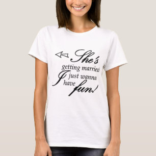 She Getting Married T-Shirt