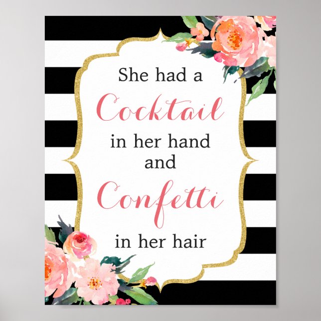 She had cocktail in her hand confetti in her hair poster (Front)