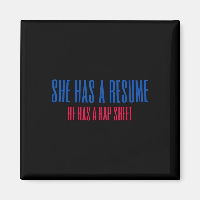 She Has A Resume He Has A Rap Sheet Kamala For Pre Magnet (Front)