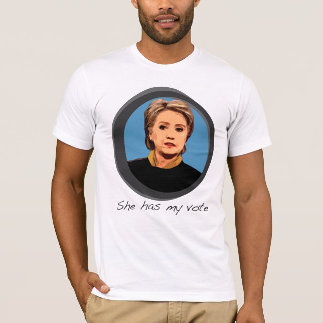 She Has My Vote Hillary Clinton Shirt (Front)