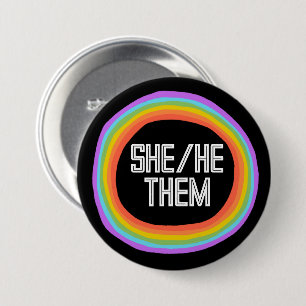 SHE HE THEM Colourful Gender Rainbow Circle Pronou 7.5 Cm Round Badge