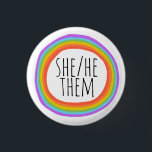 SHE/HE/THEM Pronouns Colourful Rainbow Circle  3 Cm Round Badge<br><div class="desc">Decorate your outfit with this cool art button. Makes a great  gift! You can customise it and add text too. Check my shop for lots more colours and patterns! Let me know if you'd like something custom too.</div>