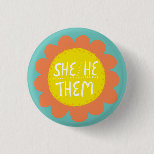 SHE/HE/THEM Pronouns Flower Pride Handlettered  3 Cm Round Badge