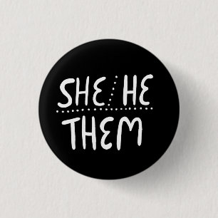 SHE/HE/THEM Pronouns Pride Handlettered Minimal 3 Cm Round Badge
